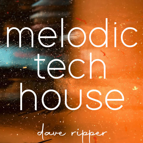 Melodic TechHouse