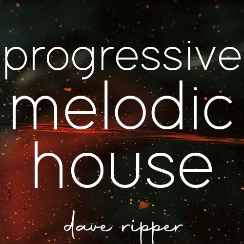 Progressive/Melodic House